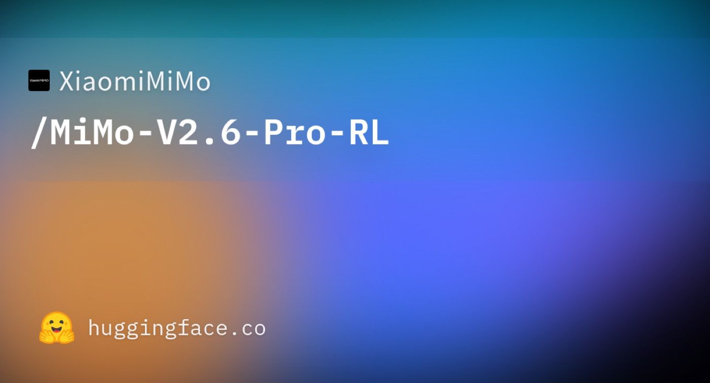 Hugging Face model card for XiaomiMiMo/MiMo-V2.6-Pro-RL